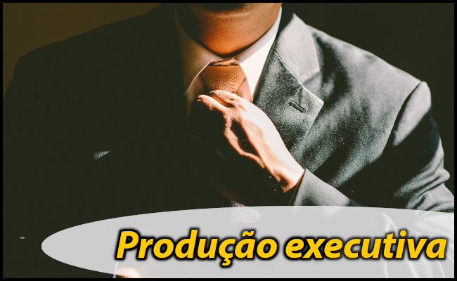 Produção executiva